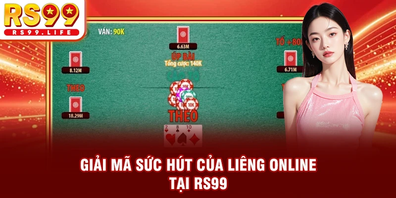 Giải mã sức hút của Liêng online tại RS99